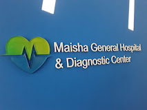 Maisha General Hospital and Diagnostic Center